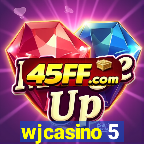 wjcasino 5